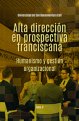 alta-direccion-en-prospectiva-franciscana-tomo-ii